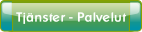 Tjänster - Palvelut.